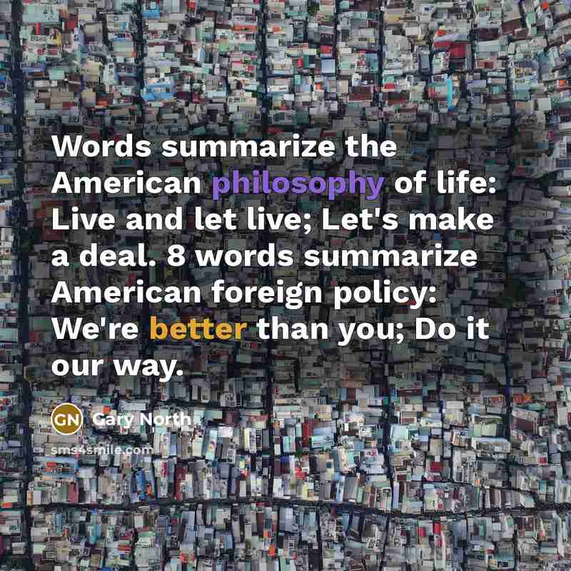 “Words summarize the American philosophy of life: Live and let…” quote by Gary North