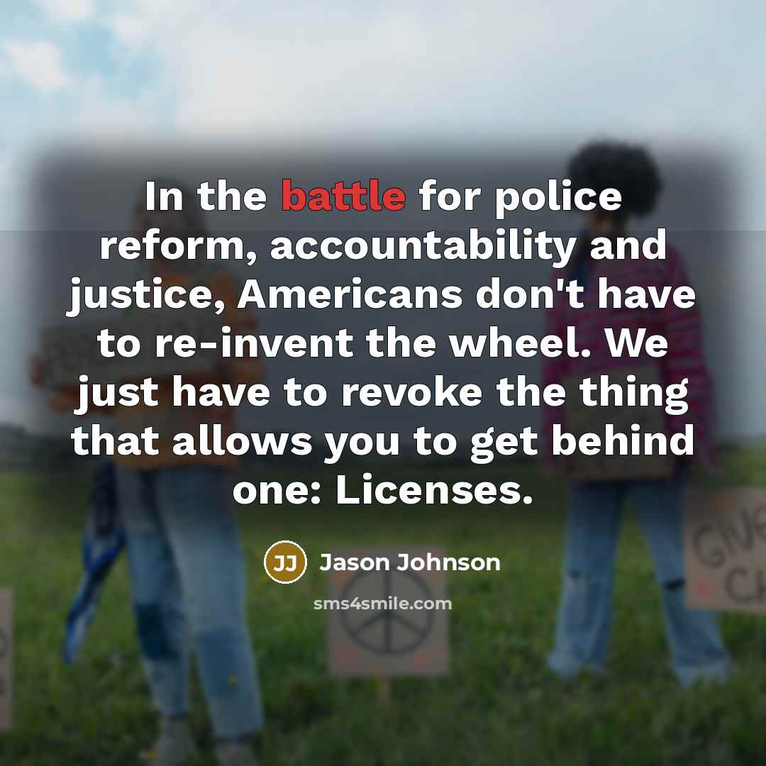 “In the battle for police reform, accountability and justice, Americans…” quote by Jason Johnson