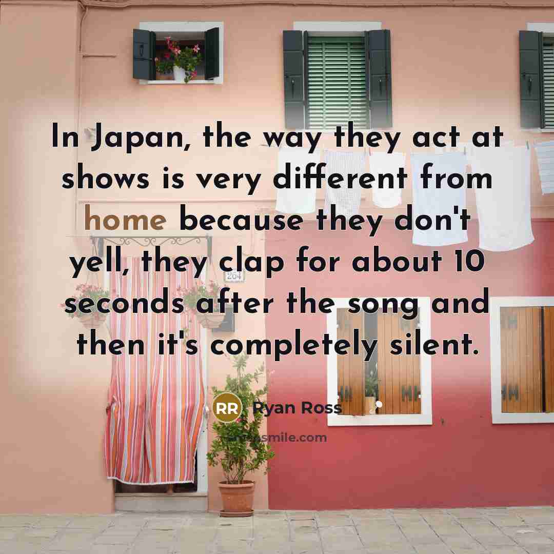 “In Japan, the way they act at shows is very…” quote by Ryan Ross