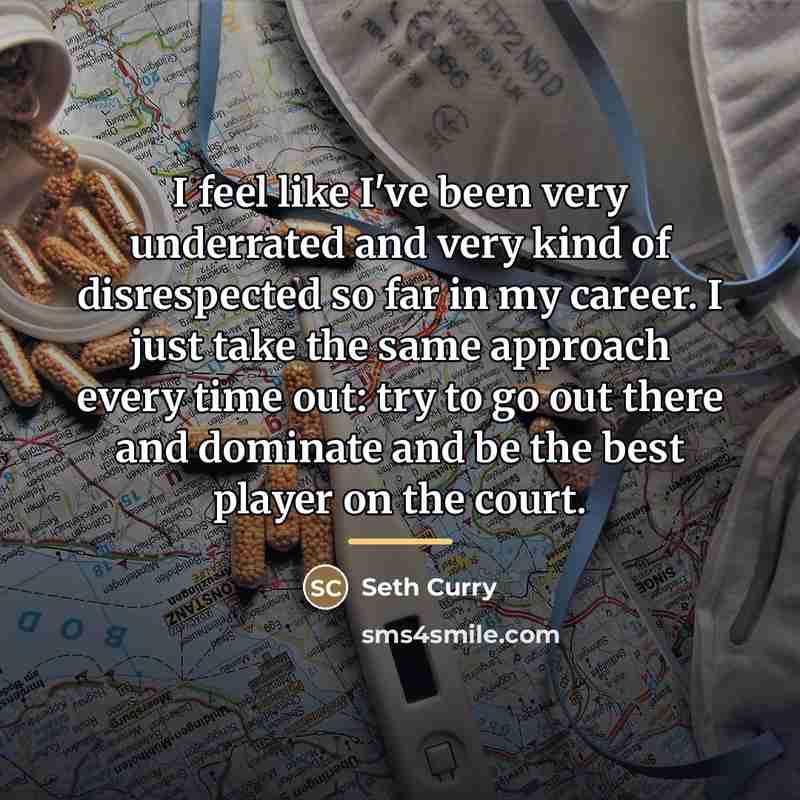 “I feel like I've been very underrated and very kind…” quote by Seth Curry