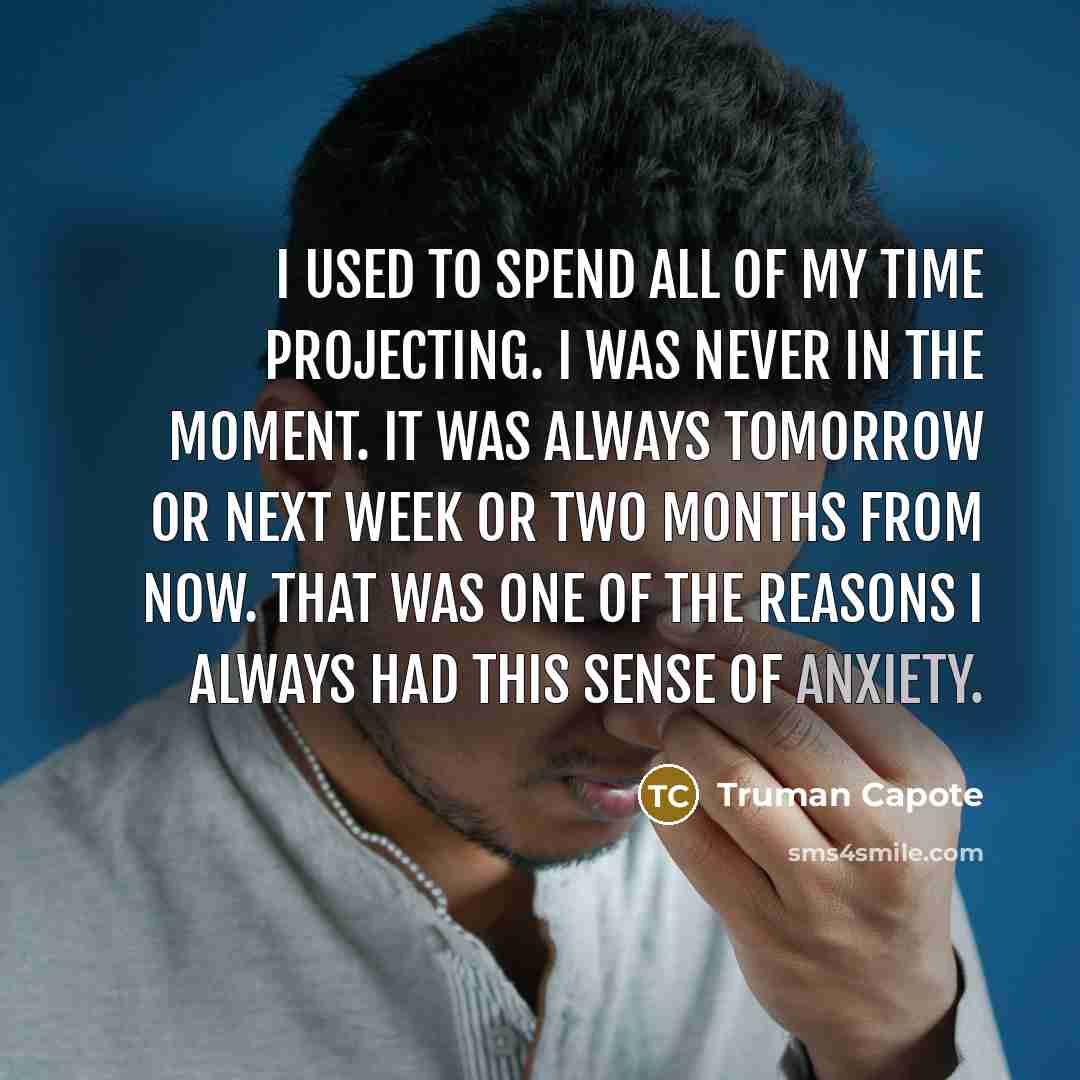 “I used to spend all of my time projecting. I…” quote by Truman Capote