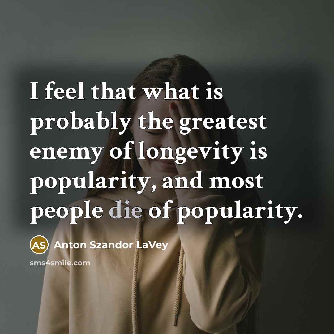 “I feel that what is probably the greatest enemy of…” quote by Anton Szandor LaVey