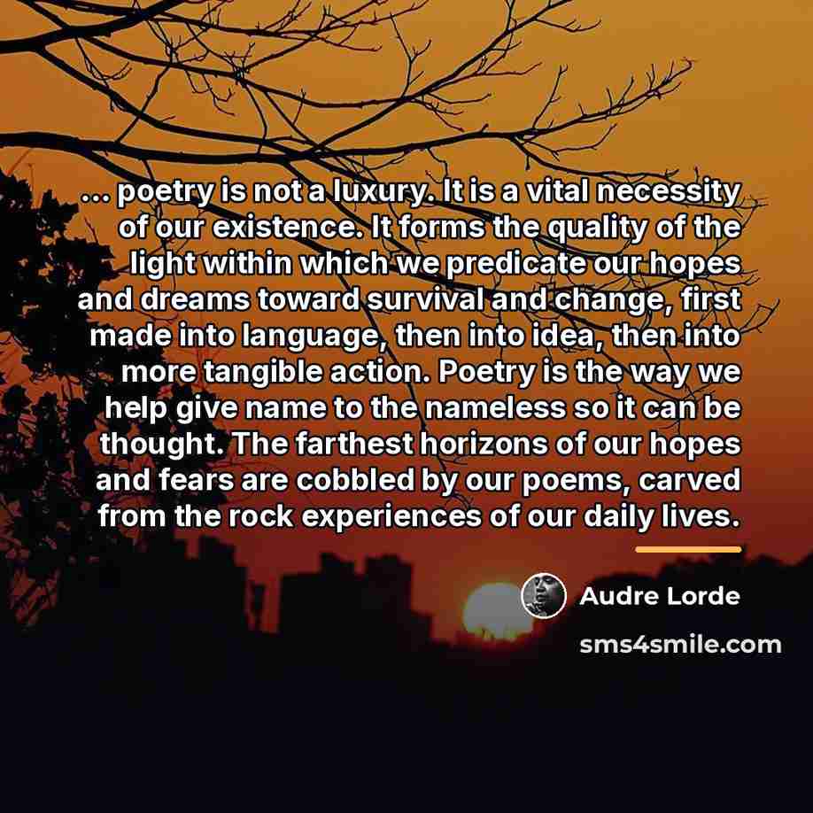 “... poetry is not a luxury. It is a vital…” quote by Audre Lorde