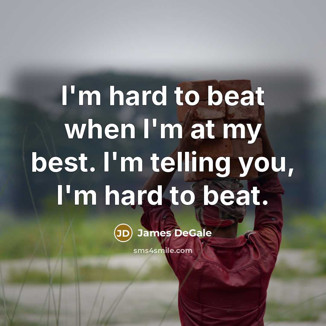 “I'm hard to beat when I'm at my best. I'm…” quote by James DeGale