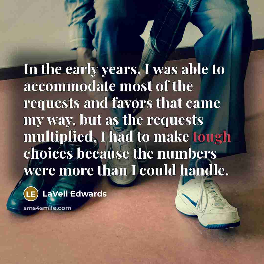 “In the early years, I was able to accommodate most…” quote by LaVell Edwards