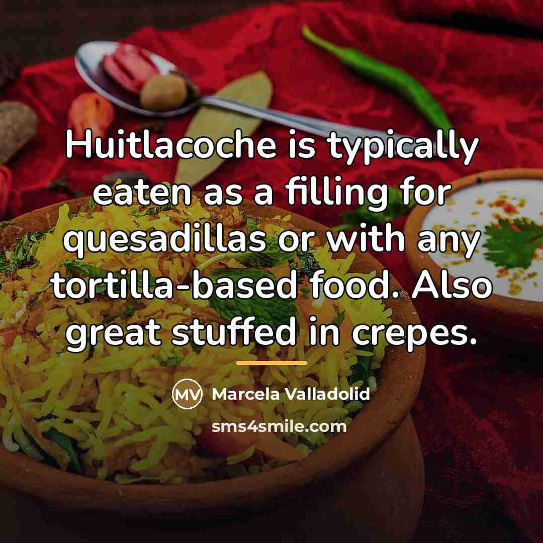 “Huitlacoche is typically eaten as a filling for quesadillas or…” quote by Marcela Valladolid