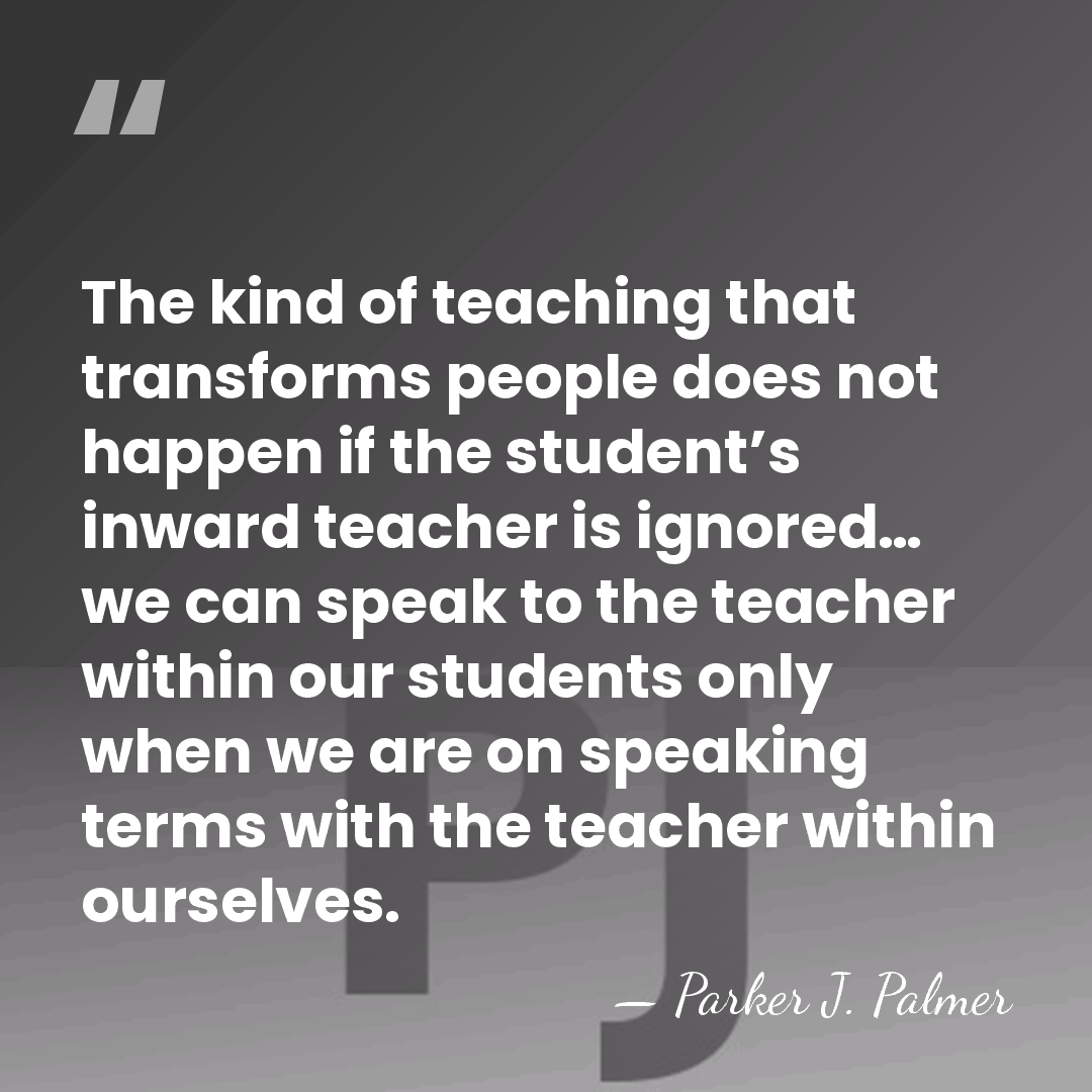 The kind of teaching that transforms people does not happen if the&hellip; - Parker J. Palmer