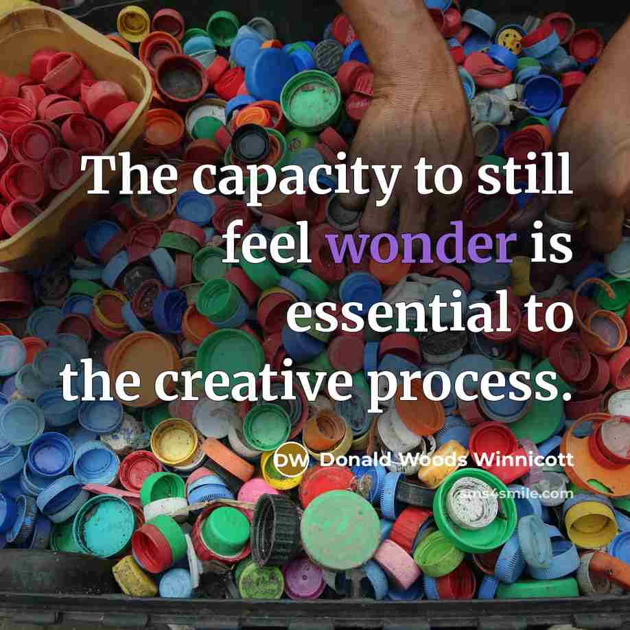 “The capacity to still feel wonder is essential to the…” quote by Donald Woods Winnicott