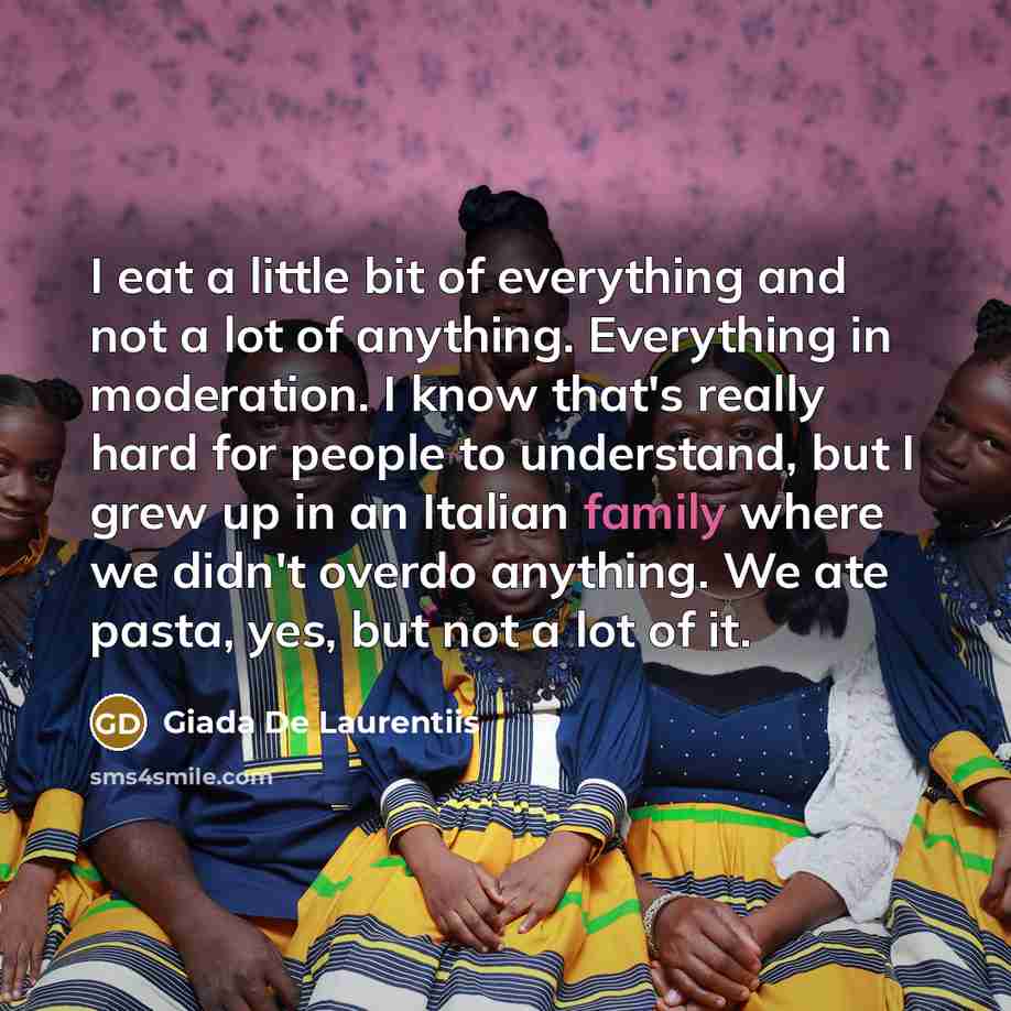 “I eat a little bit of everything and not a…” quote by Giada De Laurentiis
