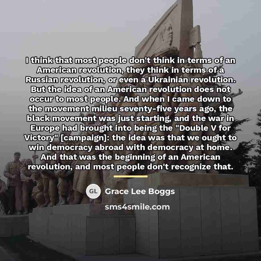“I think that most people don't think in terms of…” quote by Grace Lee Boggs
