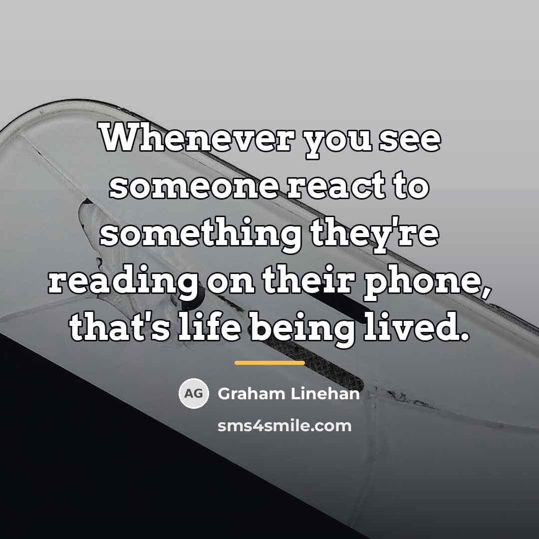 “Whenever you see someone react to something they're reading on…” quote by Graham Linehan