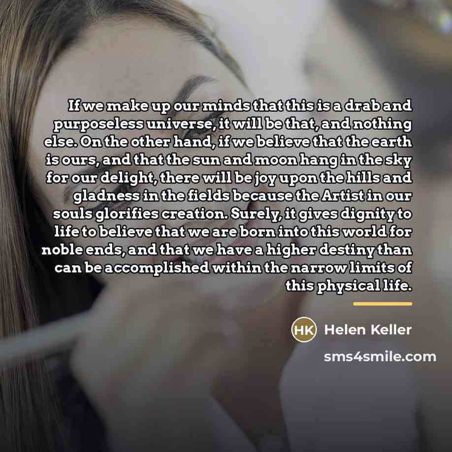 “If we make up our minds that this is a…” quote by Helen Keller