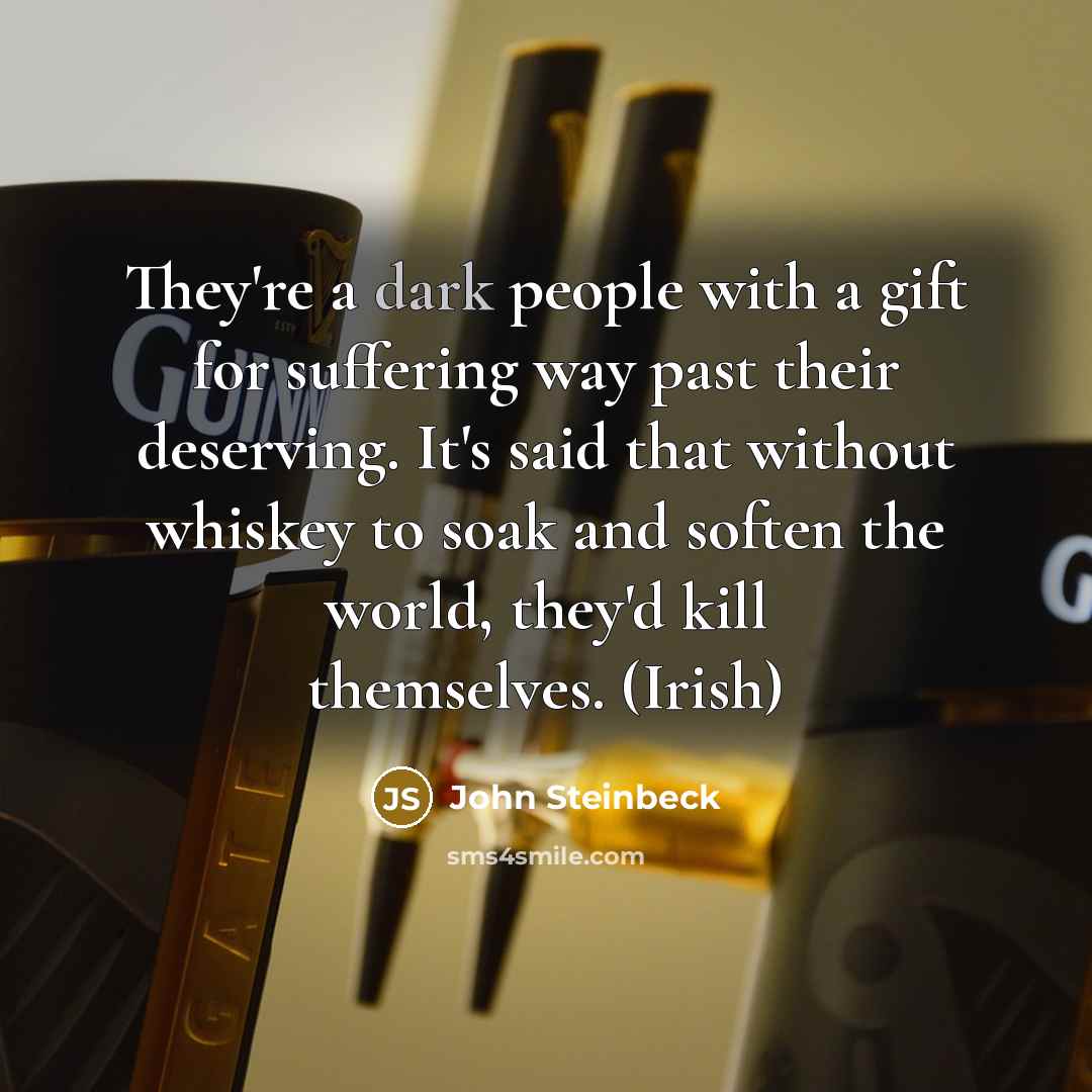“They're a dark people with a gift for suffering way…” quote by John Steinbeck