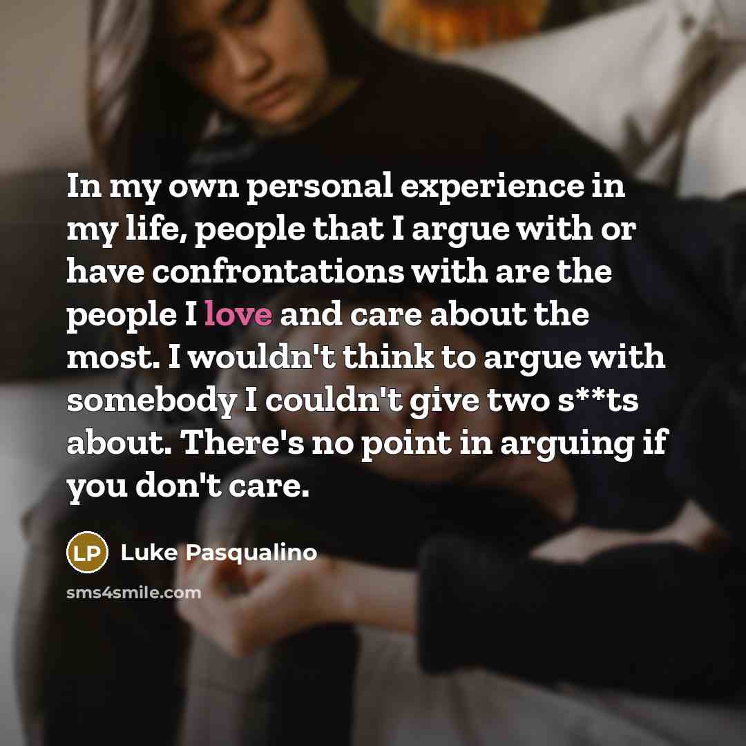 “In my own personal experience in my life, people that…” quote by Luke Pasqualino