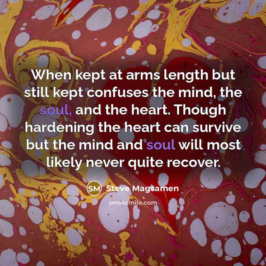 “When kept at arms length but still kept confuses the…” quote by Steve Magsamen