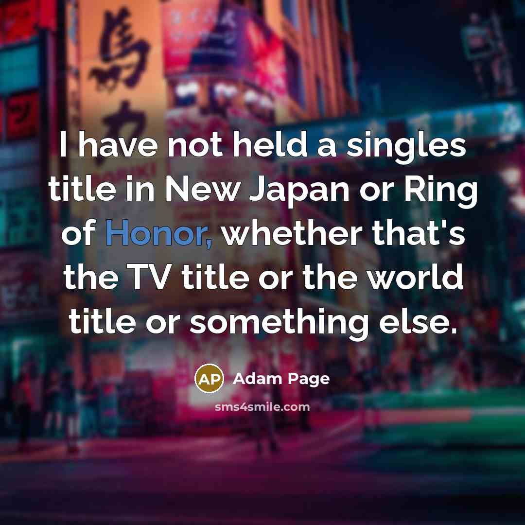“I have not held a singles title in New Japan…” quote by Adam Page