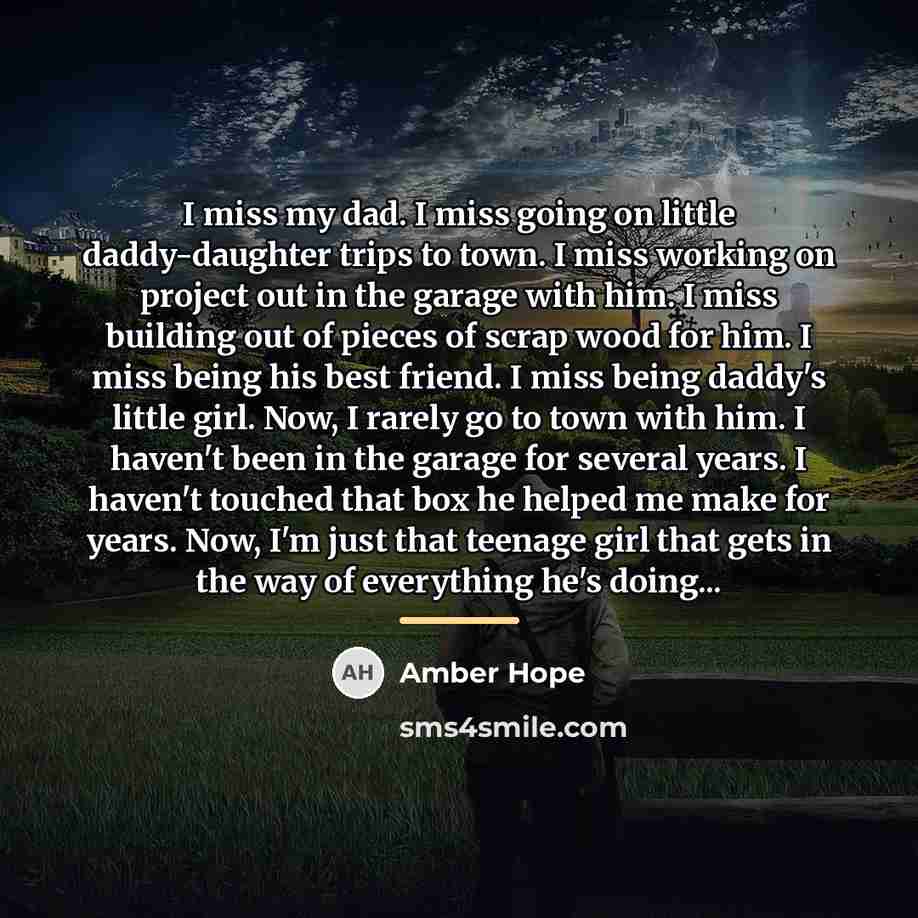 “I miss my dad. I miss going on little daddy-daughter…” quote by Amber Hope