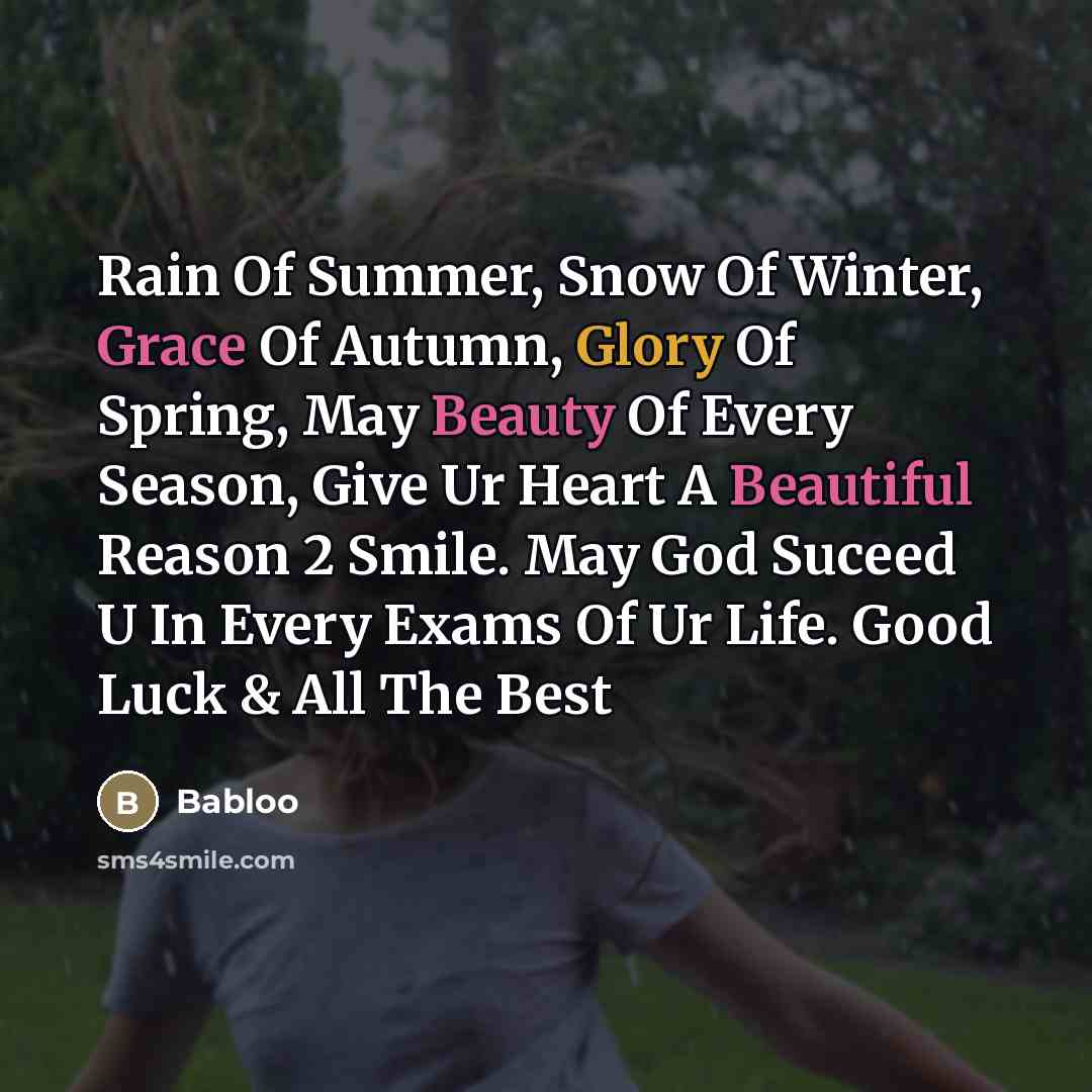 “Rain Of Summer, Snow Of Winter, Grace Of Autumn, Glory…” quote by Babloo