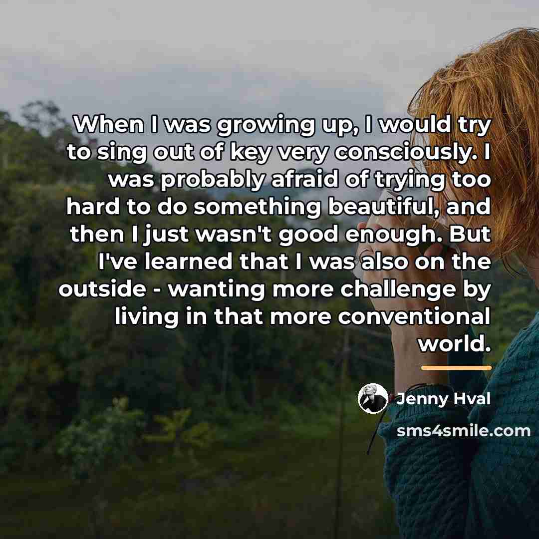 “When I was growing up, I would try to sing…” quote by Jenny Hval