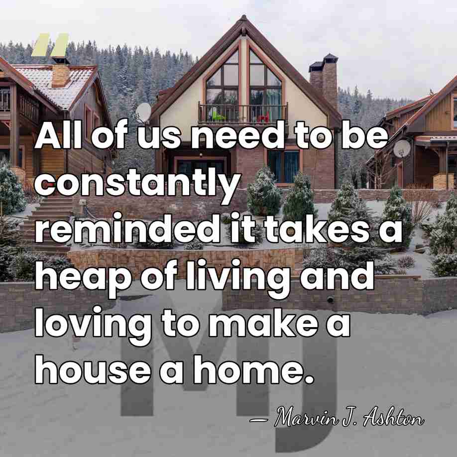 All of us need to be constantly reminded it takes a heap&hellip; - Marvin J. Ashton