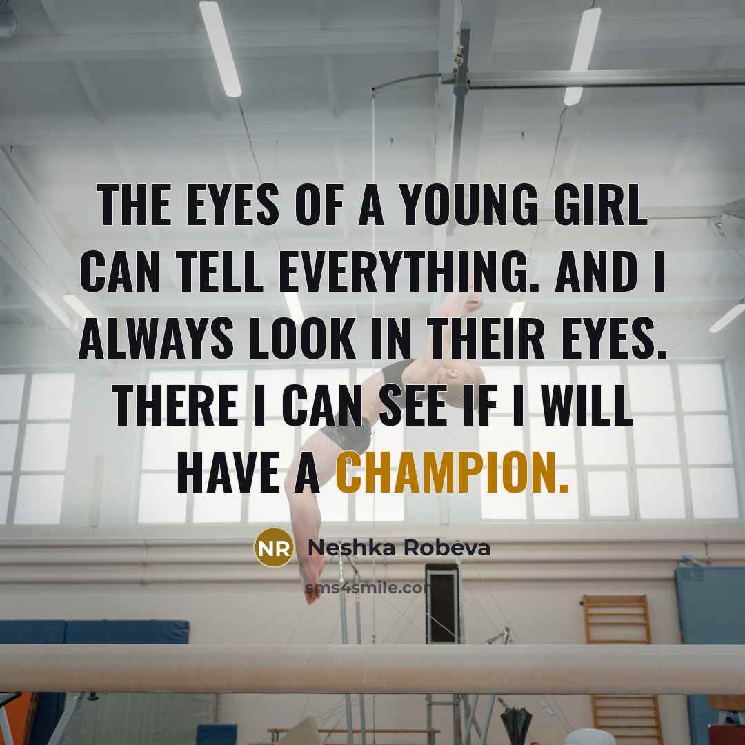 “The eyes of a young girl can tell everything. And…” quote by Neshka Robeva