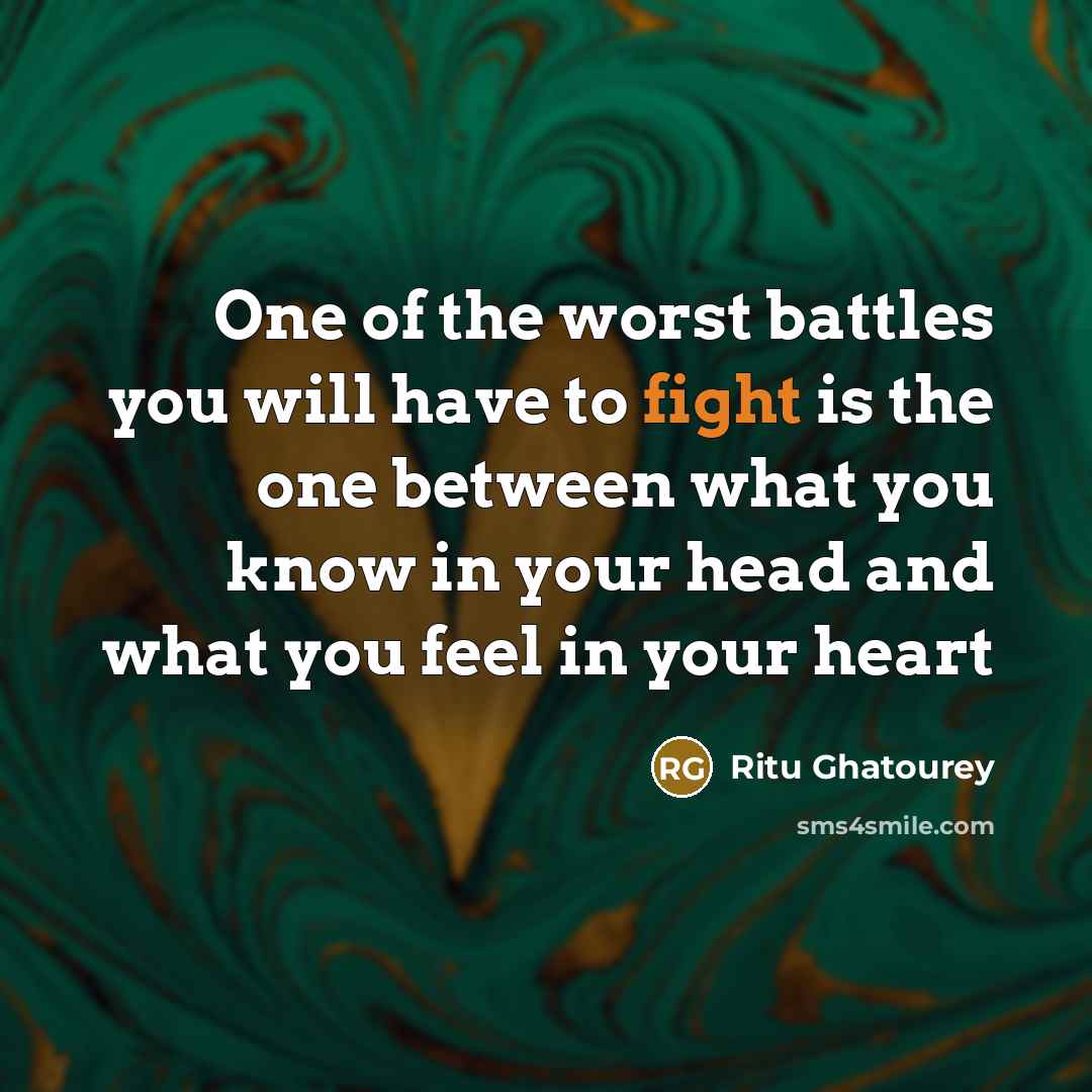 “One of the worst battles you will have to fight…” quote by Ritu Ghatourey