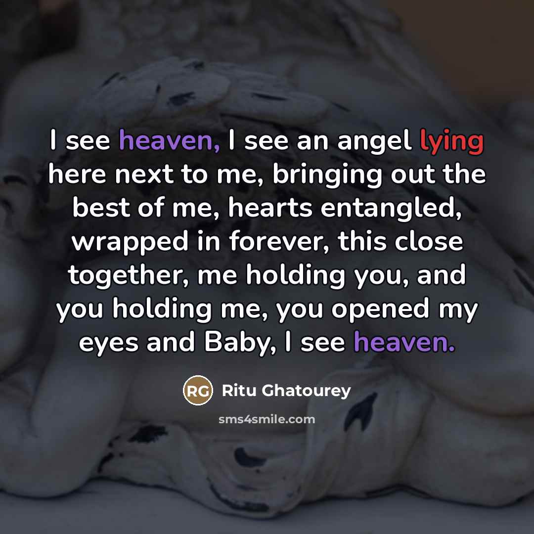 “I see heaven, I see an angel lying here next…” quote by Ritu Ghatourey