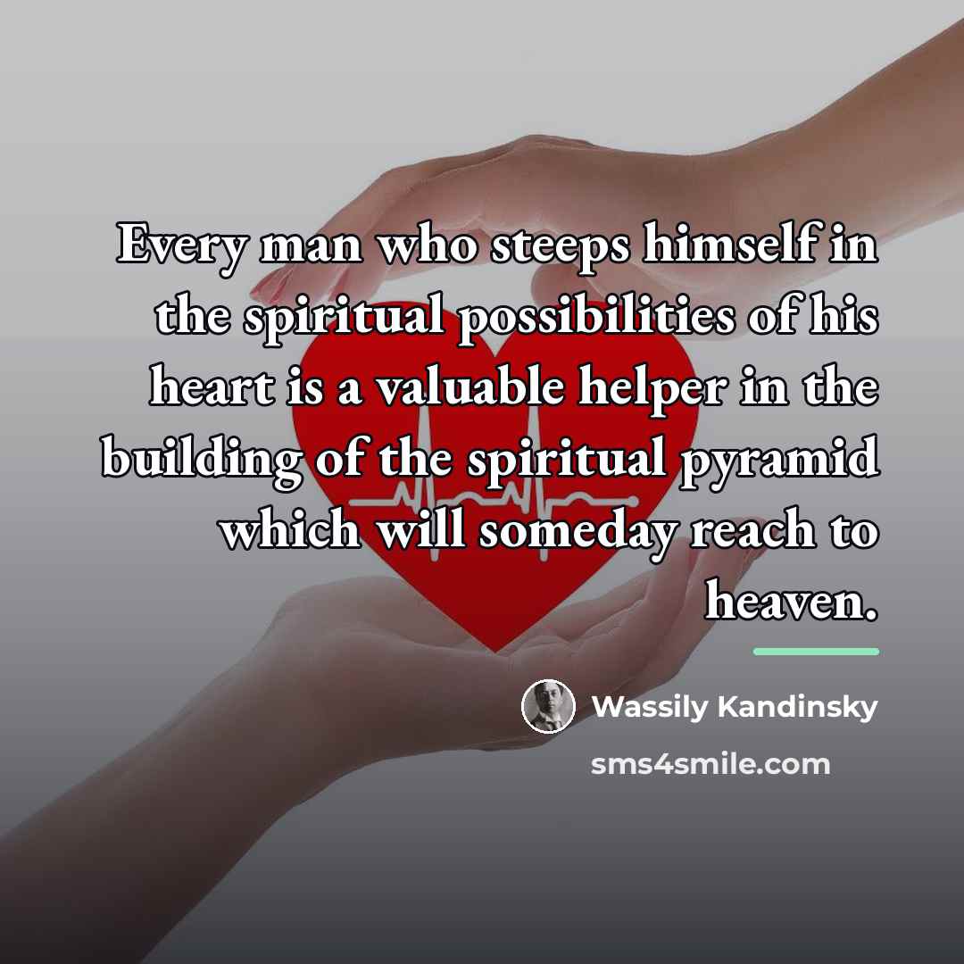 “Every man who steeps himself in the spiritual possibilities of…” quote by Wassily Kandinsky
