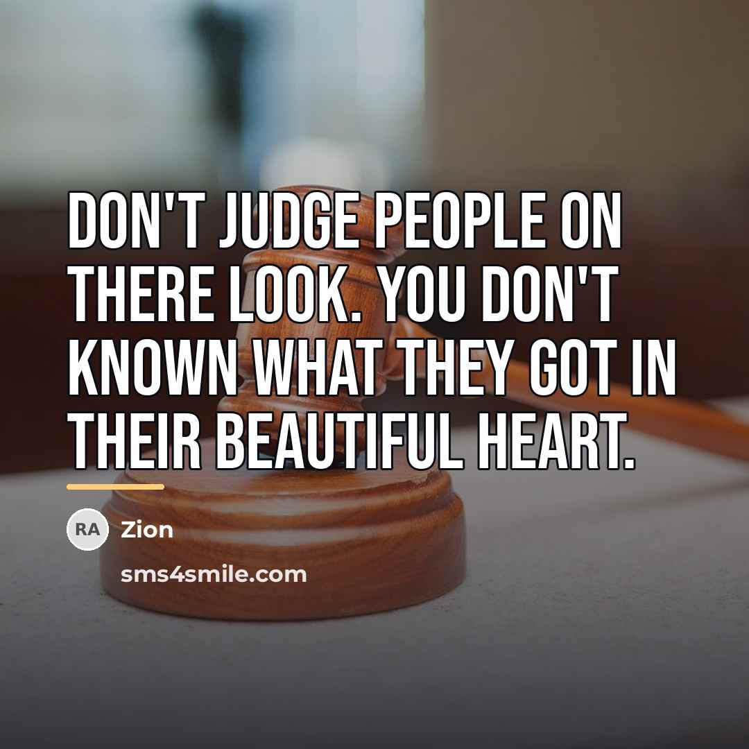 “Don't judge people on there look. You don't known what…” quote by Zion