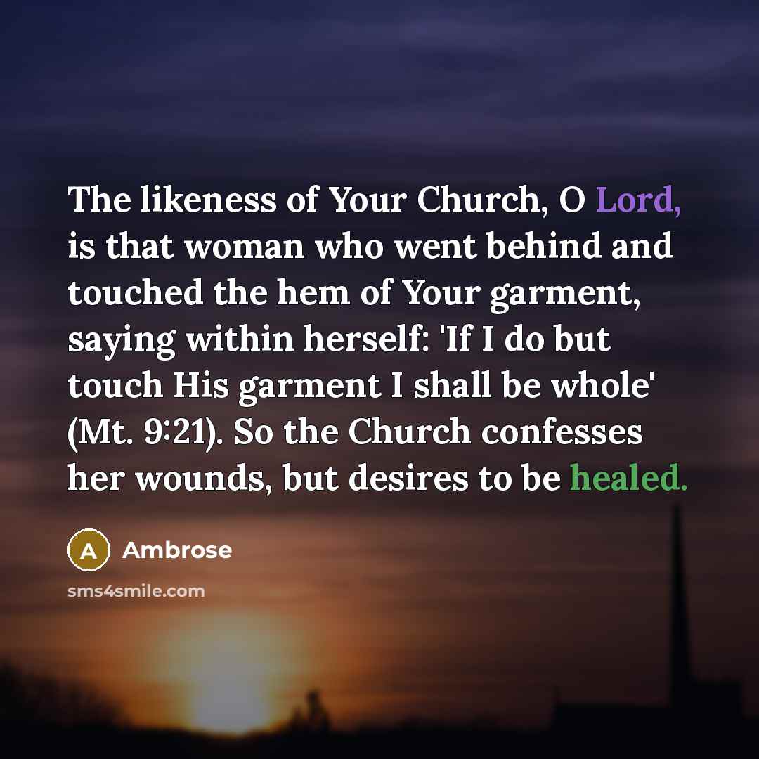 “The likeness of Your Church, O Lord, is that woman…” quote by Ambrose