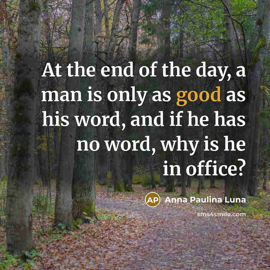 “At the end of the day, a man is only…” quote by Anna Paulina Luna