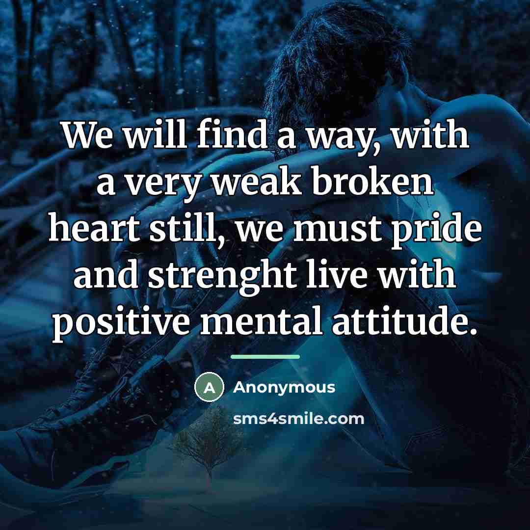 “We will find a way, with a very weak broken…” quote by Anonymous