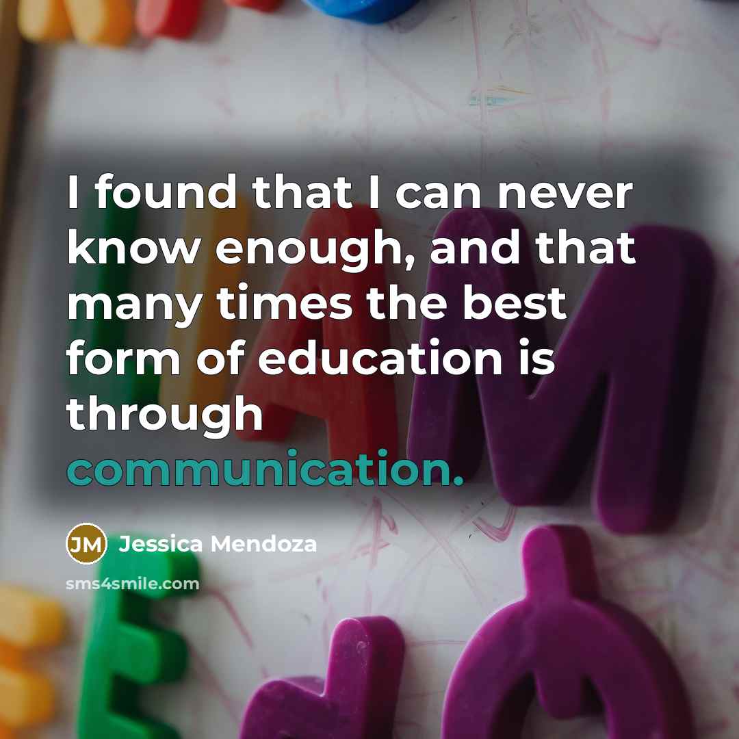 “I found that I can never know enough, and that…” quote by Jessica Mendoza