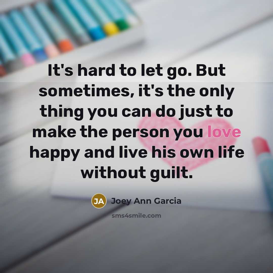 “It's hard to let go. But sometimes, it's the only…” quote by Joey Ann Garcia