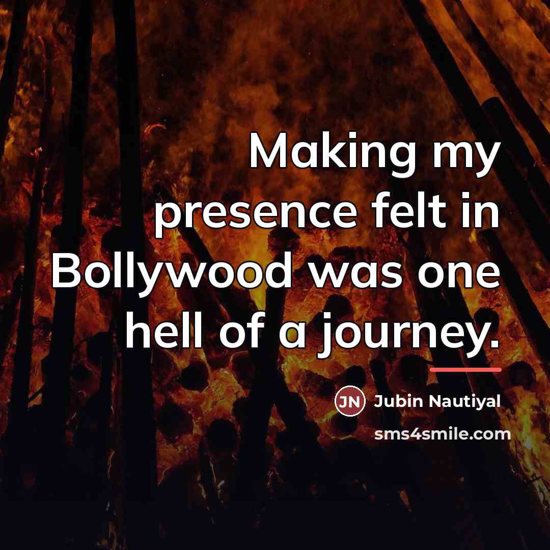 “Making my presence felt in Bollywood was one hell of…” quote by Jubin Nautiyal