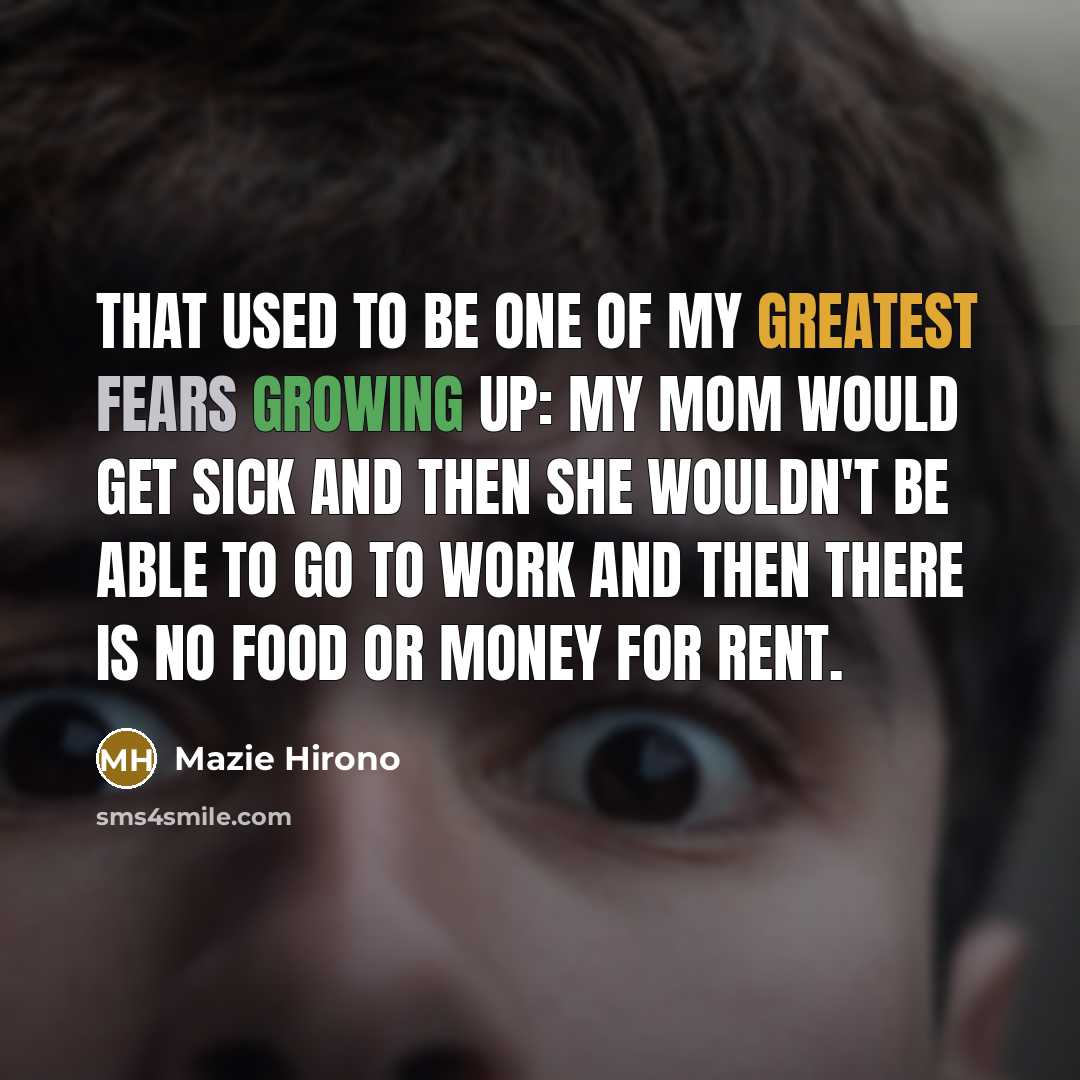 “That used to be one of my greatest fears growing…” quote by Mazie Hirono