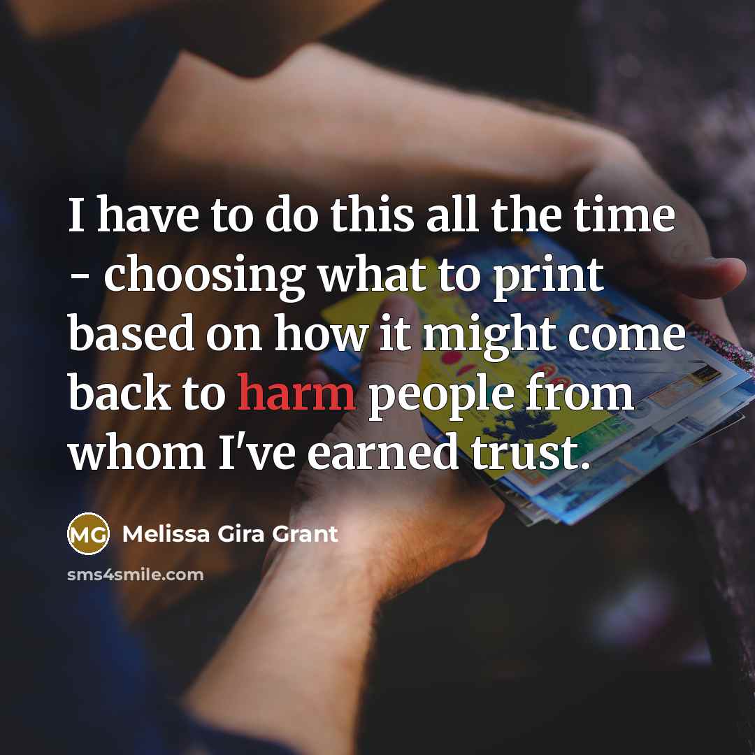 “I have to do this all the time - choosing…” quote by Melissa Gira Grant