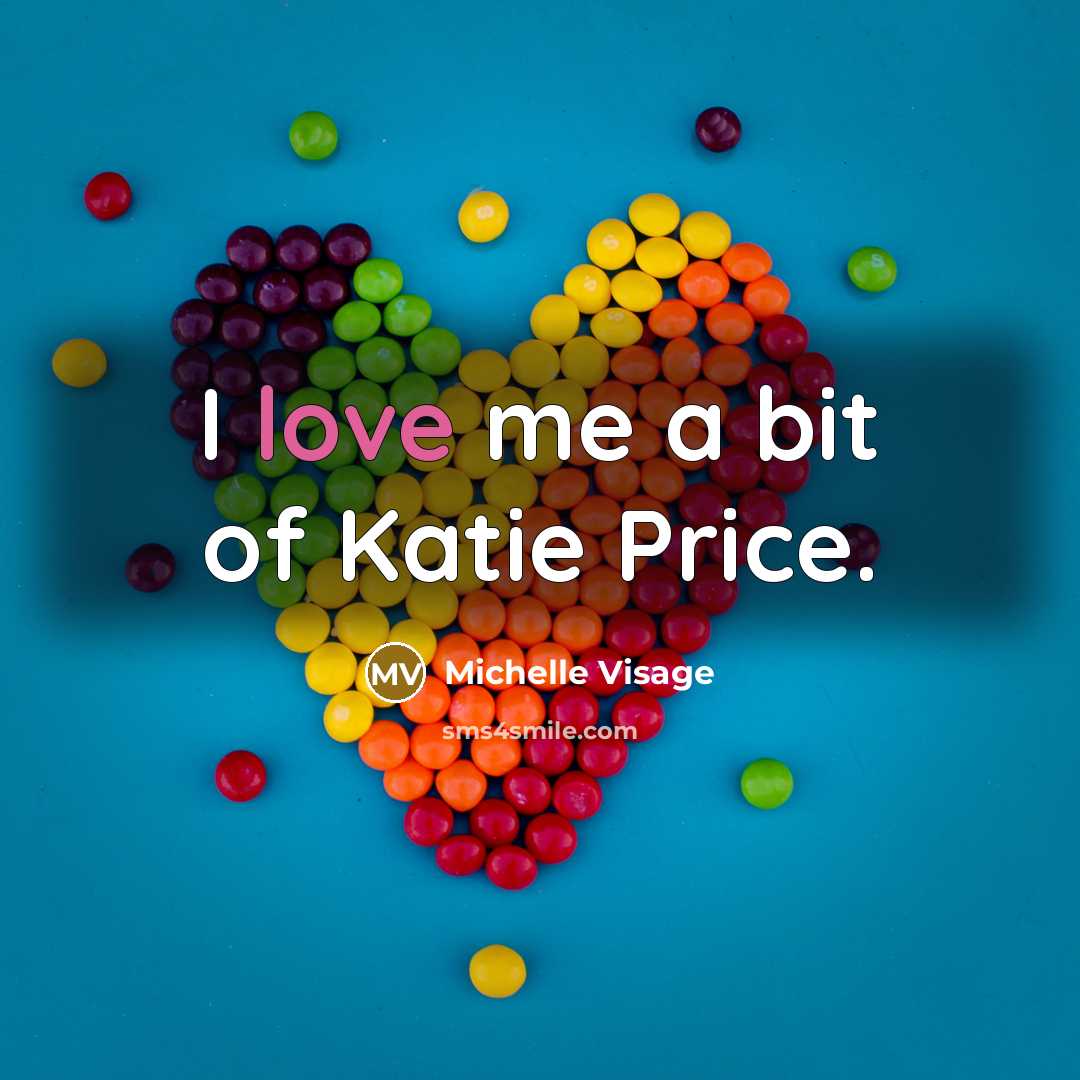 “I love me a bit of Katie Price.…” quote by Michelle Visage