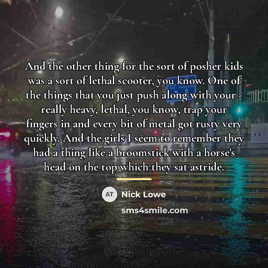 “And the other thing for the sort of posher kids…” quote by Nick Lowe
