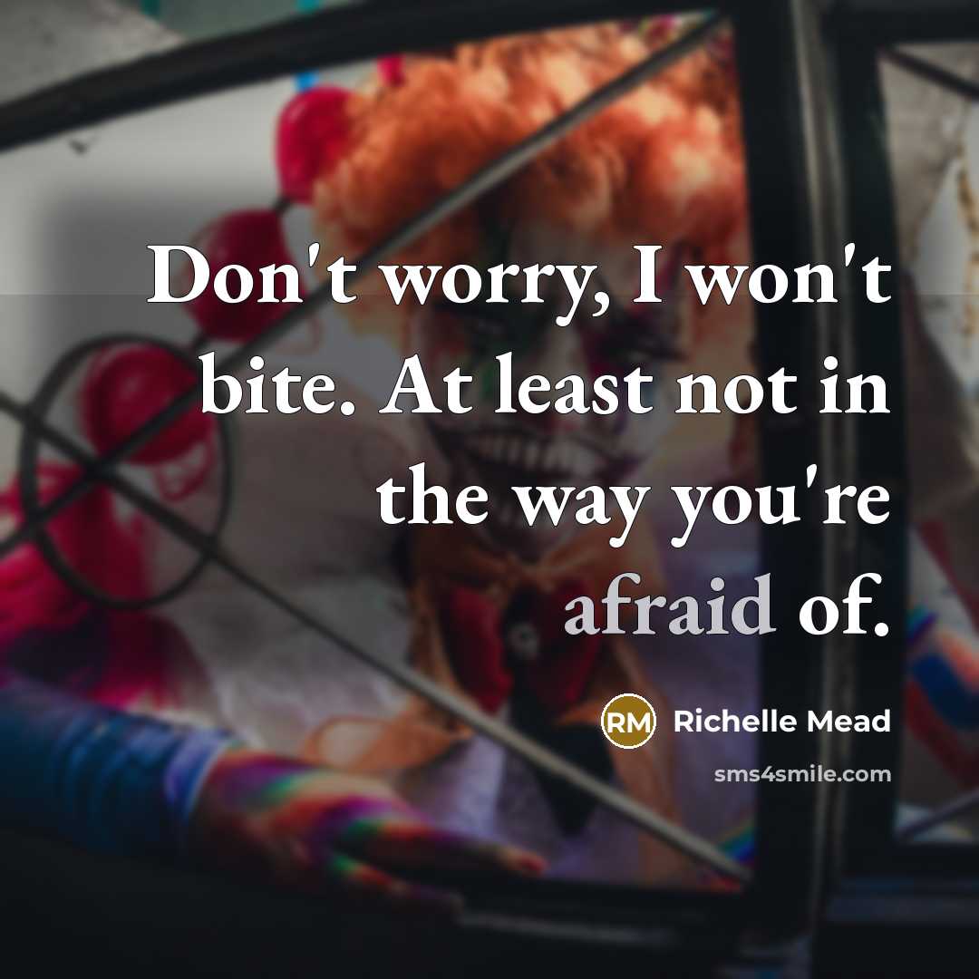 “Don't worry, I won't bite. At least not in the…” quote by Richelle Mead