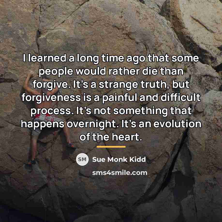 “I learned a long time ago that some people would…” quote by Sue Monk Kidd