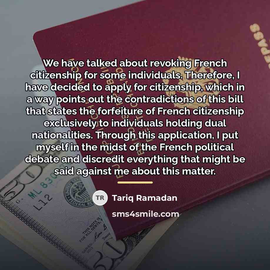 “We have talked about revoking French citizenship for some individuals.…” quote by Tariq Ramadan