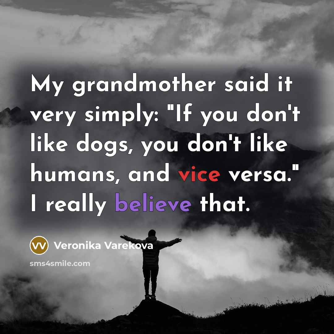 “My grandmother said it very simply: "If you don't like…” quote by Veronika Varekova