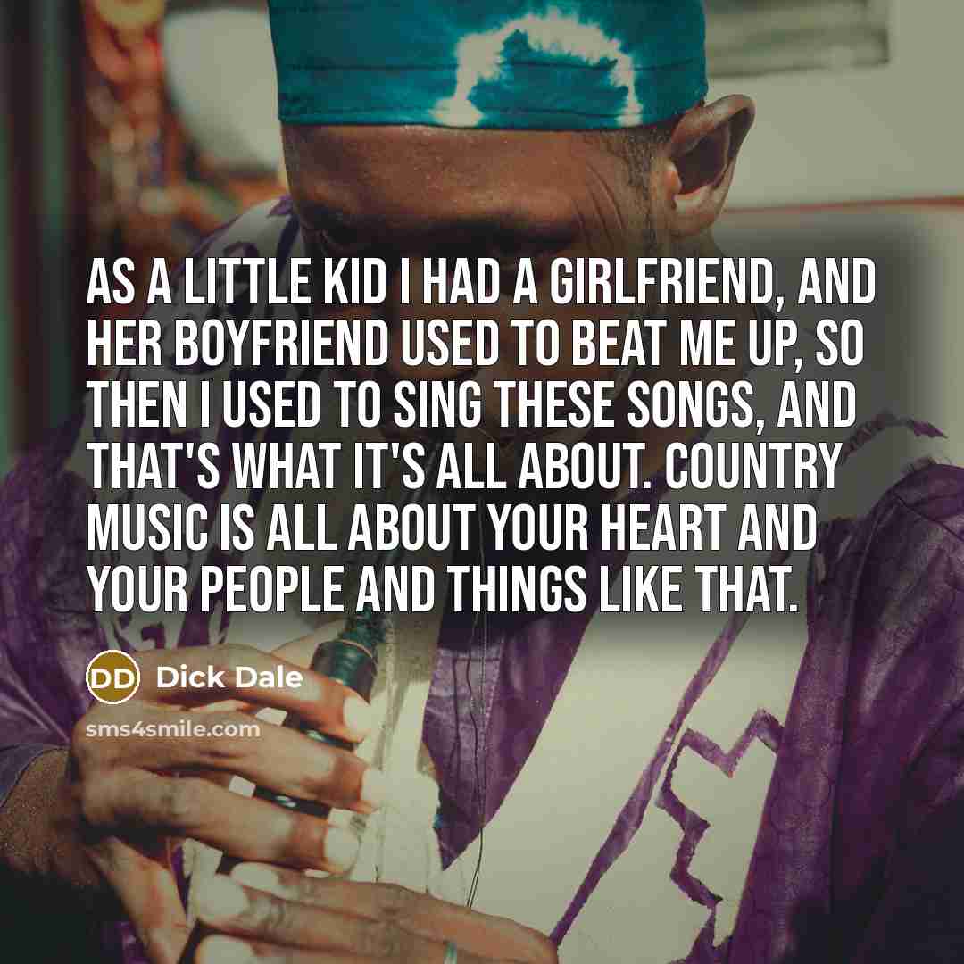 “As a little kid I had a girlfriend, and her…” quote by Dick Dale