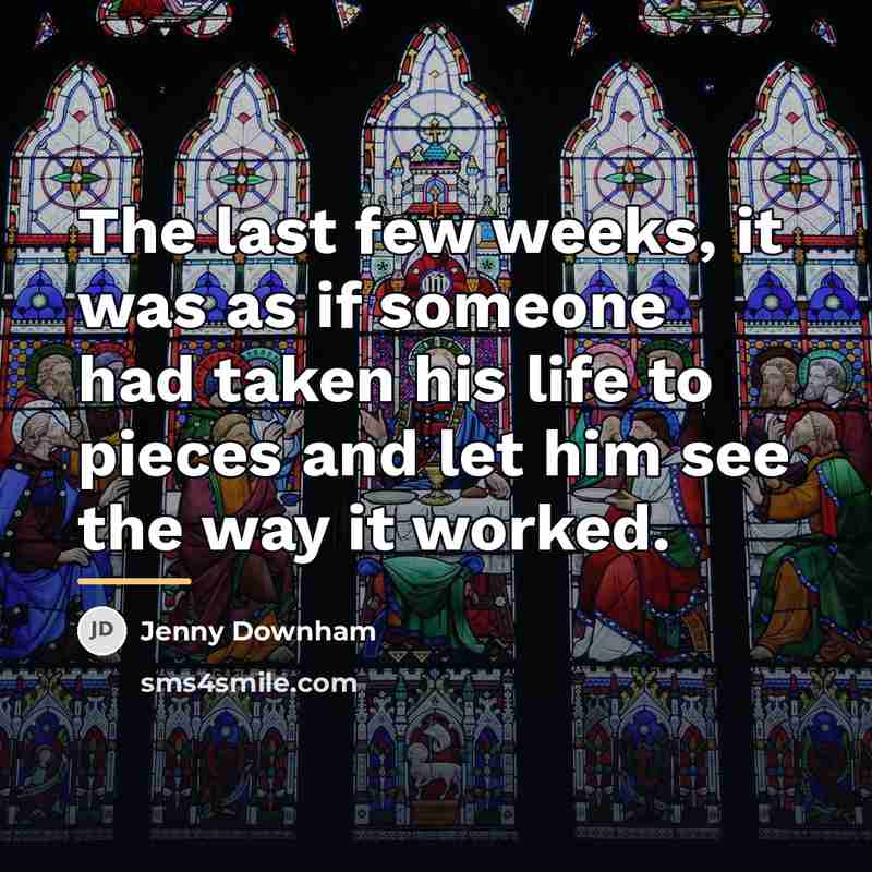 “The last few weeks, it was as if someone had…” quote by Jenny Downham