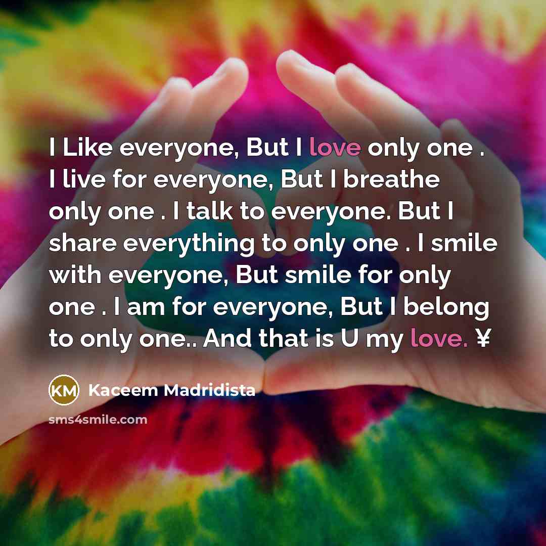 “I Like everyone, But I love only one . I…” quote by Kaceem Madridista
