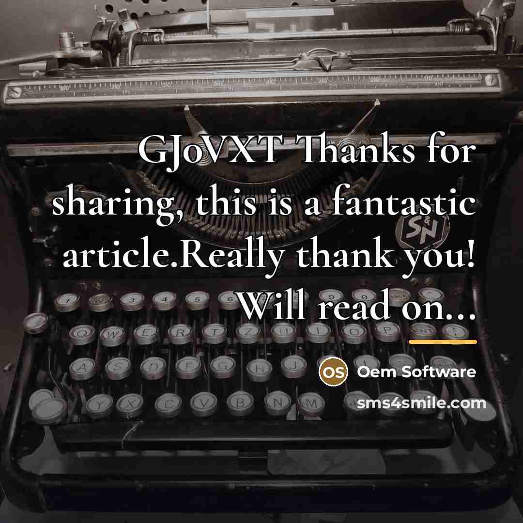“GJ0VXT Thanks for sharing, this is a fantastic article.Really thank…” quote by Oem Software