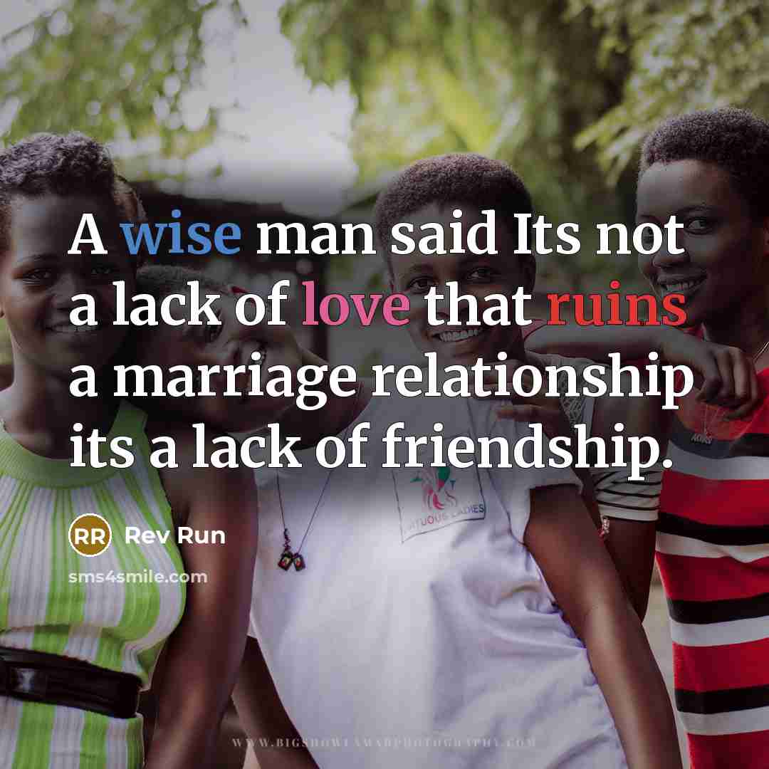 “A wise man said Its not a lack of love…” quote by Rev Run