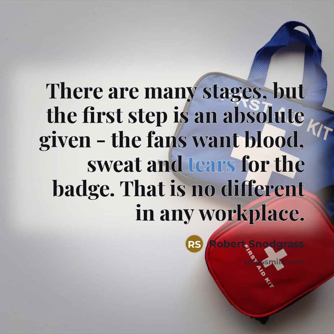 “There are many stages, but the first step is an…” quote by Robert Snodgrass