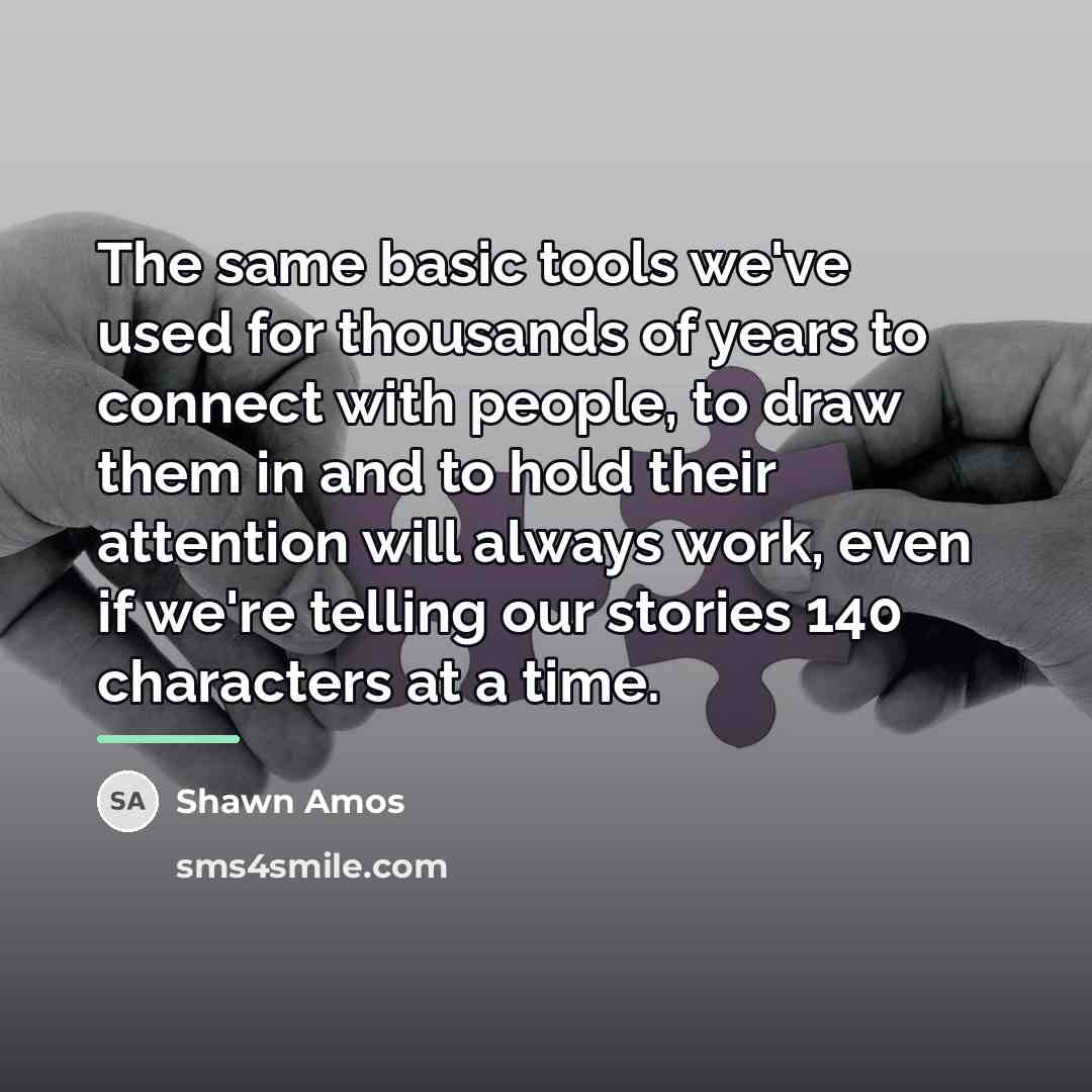 “The same basic tools we've used for thousands of years…” quote by Shawn Amos